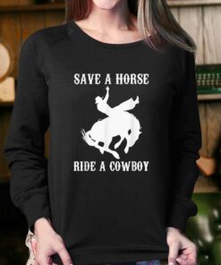 Official Save A Horse Ride A Cowboy T-shirt 3 Official Save A Horse Ride A Cowboy T shirt 4