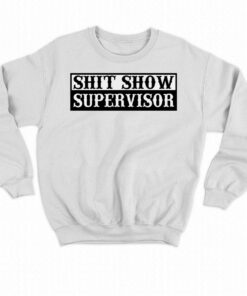 Official Shit Show Supervisor Clownworld T shirt 4