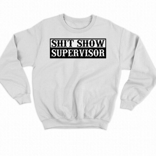 Official Shit Show Supervisor Clownworld T-shirt