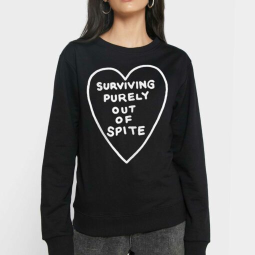 Official Surviving Purely Out Of Spite Sweatshirt