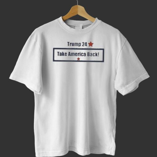 Official Take America Back Trump 2024 Shirt