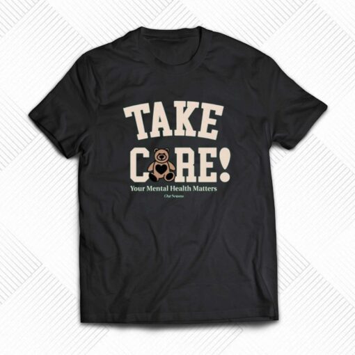 Official Take Care Teddy Crewneck T-shirt Hoodie