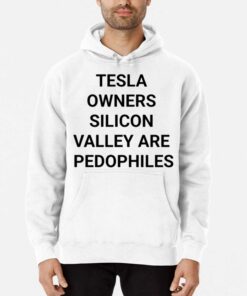 Official Tesla Owners Silicon Valley Are Pedophiles Shirt 3