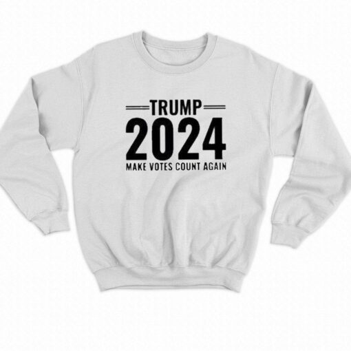 Official Trump 2024 Make Votes Count Again Shirt