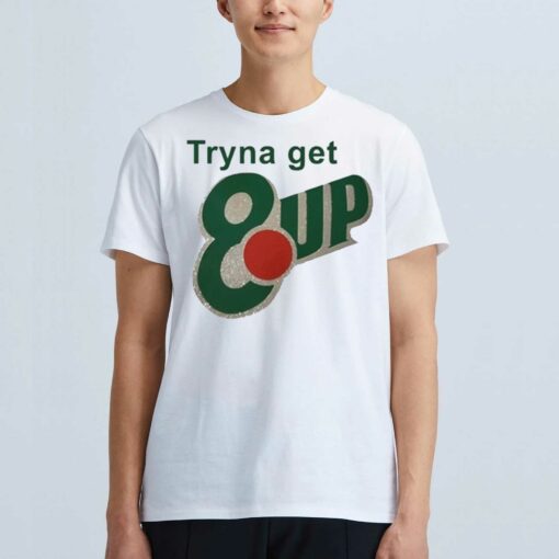 Official Tryna Get 8up Shirt