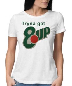 Official Tryna Get 8up Shirt Official Tryna Get 8up Shirt