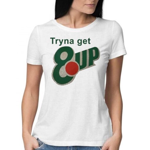 Official Tryna Get 8up Shirt