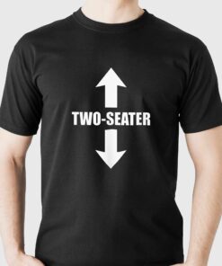 Official Two Seater Shirt Stuffmybfsays Official Two Seater Shirt Stuffmybfsays