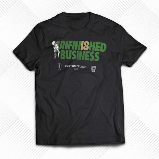 Official Unfinished Business Boston Celtics Shirt