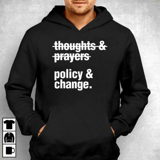 Official Whoopi Goldberg Thoughts And Prayers Policy And Change T-shirt