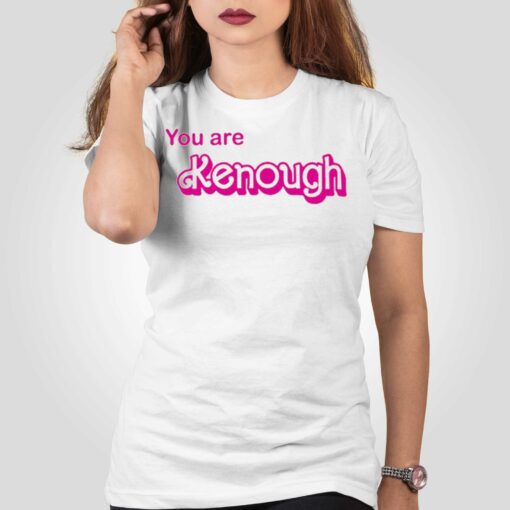 Official You Are Kenough Barbie I Am Kenough Shirt