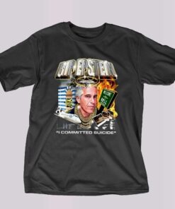 Oficial Rip Epdtein I Committed Suicide T-shirt Oficial Rip Epdtein I Committed Suicide T-shirt