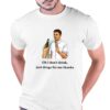 Oh I Don’t Drink Just Drugs For Me Thanks T-shirt