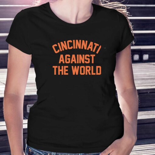 Ohio Cincinnati Against The World T-shirt