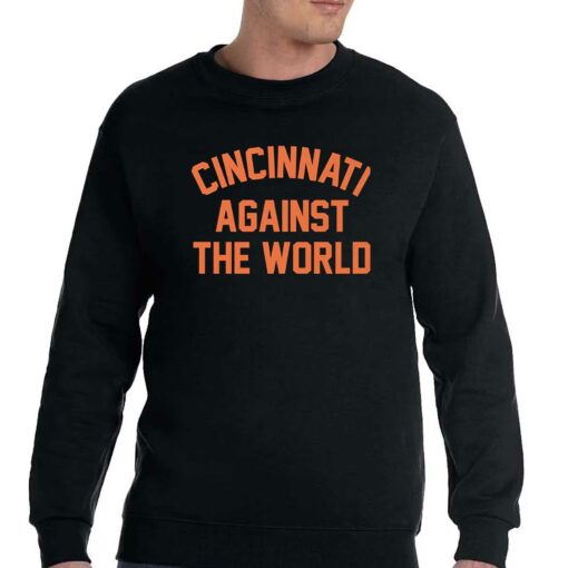 Ohio Cincinnati Against The World T-shirt