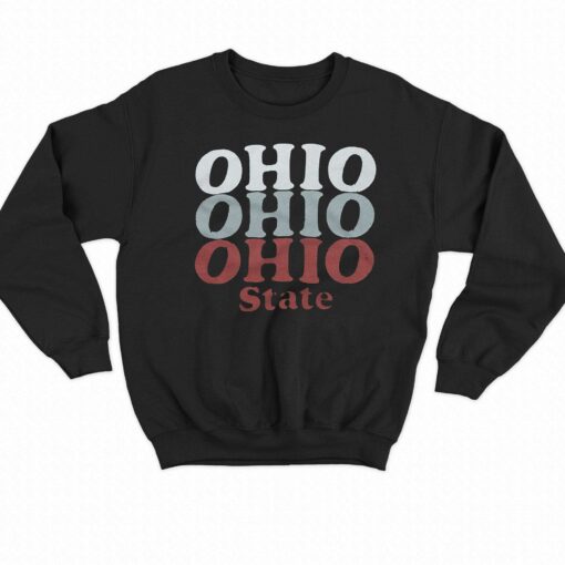 Ohio Ohio Ohio State Shirt