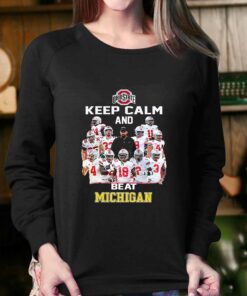 Ohio State Keep Calm And Beat Michigan Shirt 3 Ohio State Keep Calm And Beat Michigan Shirt 4