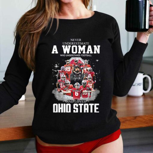 Ohio State Never Underestimate A Woman Who Understands Football Shirt