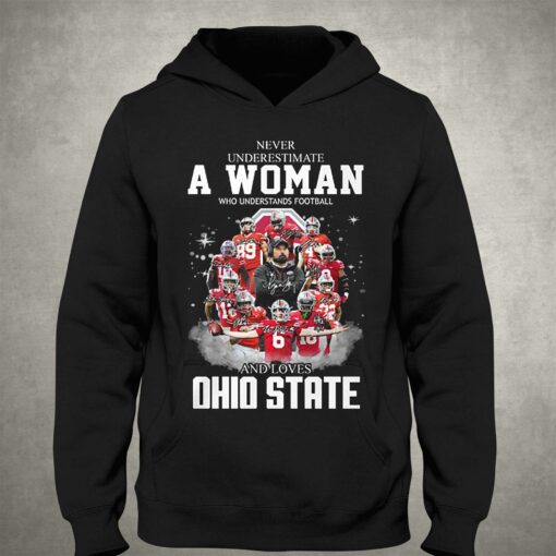 Ohio State Never Underestimate A Woman Who Understands Football Shirt