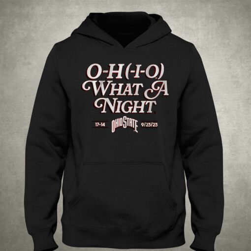 Ohio State O-h-i-o What A Night T-shirt