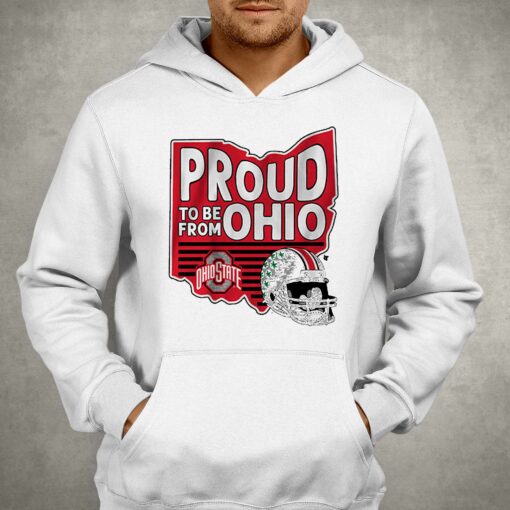 Ohio State Proud To Be From Ohio Shirt