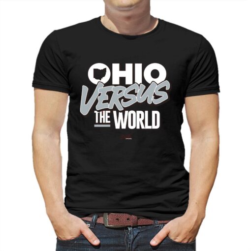 Ohio Versus The World T-shirt For Ohio State College Fans