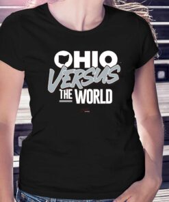 Ohio Versus The World T-shirt For Ohio State College Fans