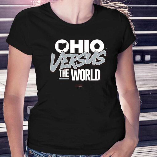 Ohio Versus The World T-shirt For Ohio State College Fans