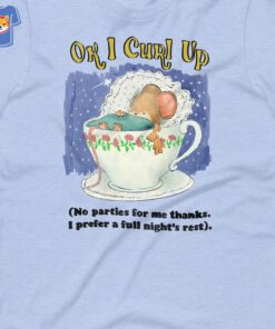 Ok I Curl Up No Parties For Me Thanks T shirt 3