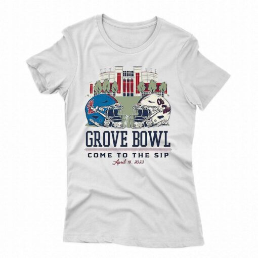 Ole Miss Rebels Grove Bowl Come To The Sip 2023 Shirt