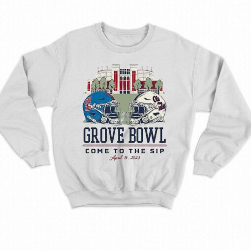 Ole Miss Rebels Grove Bowl Come To The Sip 2023 Shirt