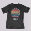 One Of A Kind Born In March Awesome Since 1963 Bir T-shirt