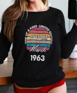 One Of A Kind Born In March Awesome Since 1963 Bir T-shirt