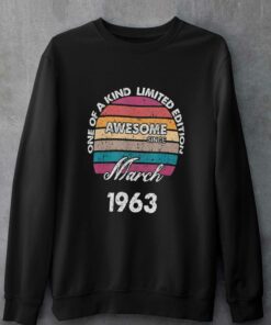 One Of A Kind Born In March Awesome Since 1963 Bir T-shirt 3 One Of A Kind Born In March Awesome Since 1963 Bir T shirt 4
