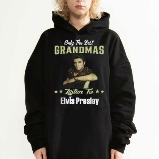 Only Best Grandmas Listen To Elvis Presley T-shirt