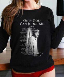 Only God Can Judge Me Tupac Shakur Unisex T-shirt