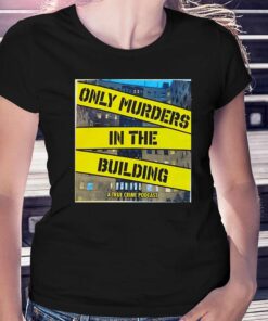Only Murders In The Building Sweatshirt T-shirt