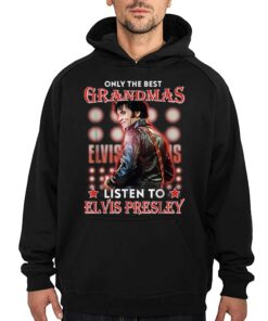 Only The Best Grandmas Listen To Elvis Presley T-shirt 2 Only The Best Grandmas Listen To Elvis Presley T shirt 3