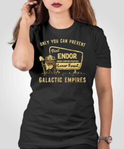 Only You Can Prevent Galactic Empires Shirt