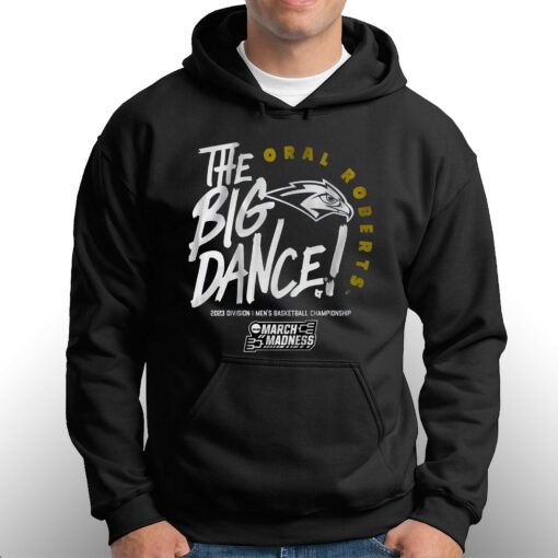 Oral Roberts The Big Dance T-shirt