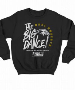 Oral Roberts The Big Dance T-shirt 3 Oral Roberts The Big Dance T shirt 4
