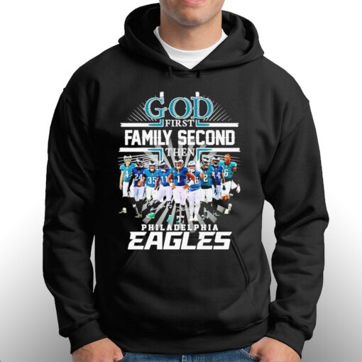 Original God First Family Second Then Philadelphia Eagles Super Bowl Signatures Shirt