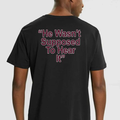 Orion Kerkering Atta Boy Harper He Wasn’t Supposed To Hear It Shirt