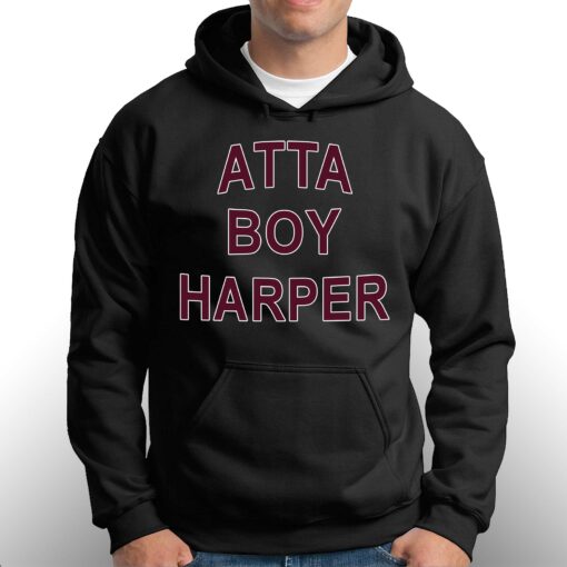 Orion Kerkering Atta Boy Harper He Wasn’t Supposed To Hear It Shirt