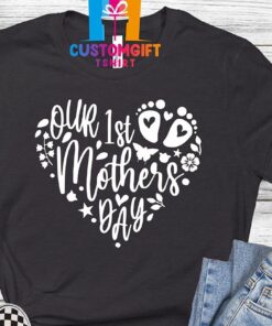 Our 1st Mother’s Day T-shirt Mommy And Baby Shirt Heart Our 1st Mother’s Day T-shirt Mommy And Baby Shirt Heart