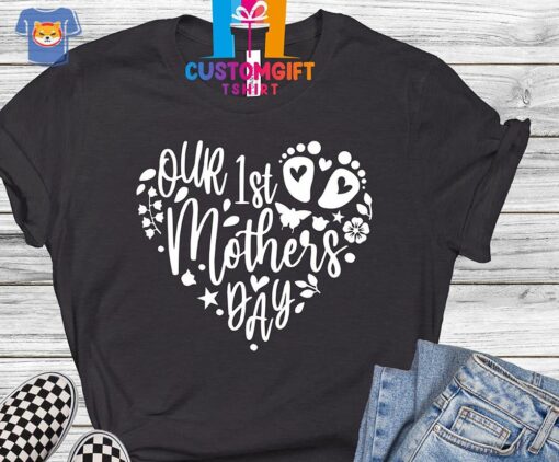 Our 1st Mother’s Day T-shirt Mommy And Baby Shirt Heart