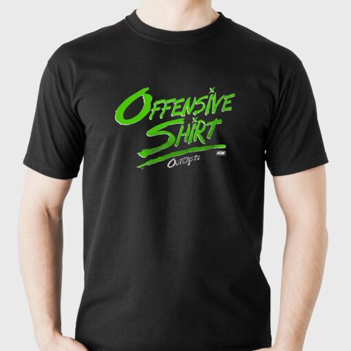 Outcasts Offensive Shirt