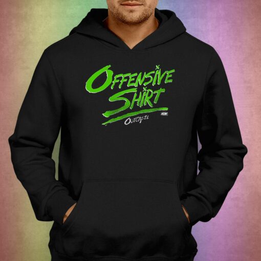 Outcasts Offensive Shirt