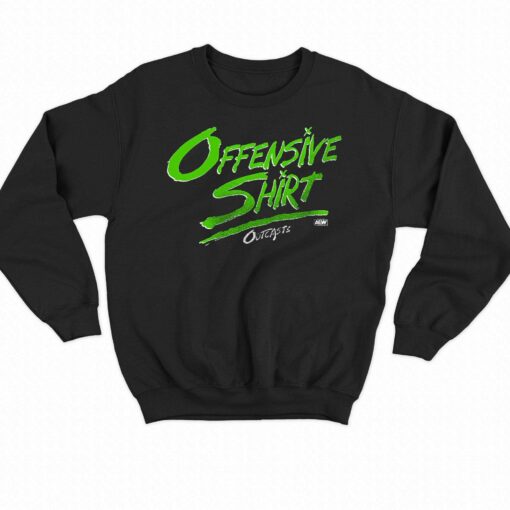 Outcasts Offensive Shirt