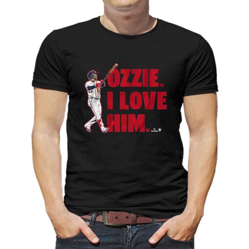 Ozzie Albies I Love Him T-shirt